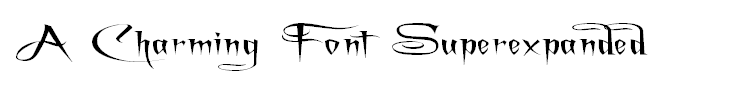 A Charming Font Superexpanded