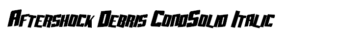Aftershock Debris CondSolid Italic