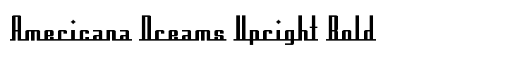 Americana Dreams Upright Bold