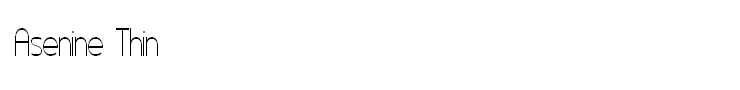 Asenine Thin