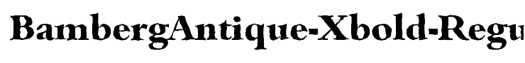 BambergAntique-Xbold-Regular