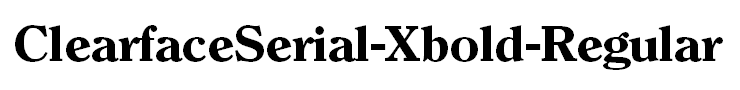 ClearfaceSerial-Xbold-Regular