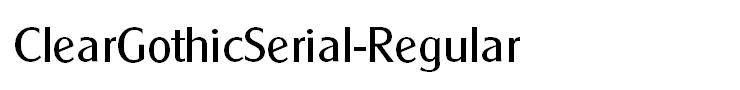 ClearGothicSerial-Regular