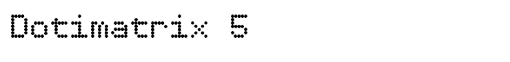 Dotimatrix 5