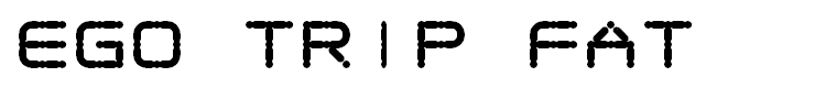 Ego trip Fat