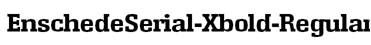 EnschedeSerial-Xbold-Regular