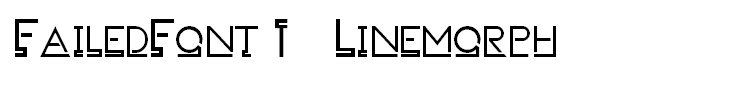 FailedFont 1   Linemorph