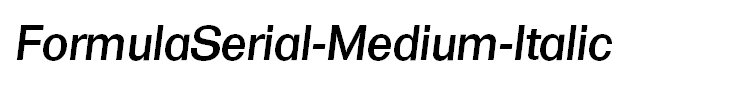 FormulaSerial-Medium-Italic