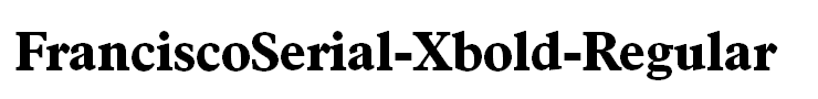 FranciscoSerial-Xbold-Regular