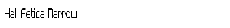 Hall Fetica Narrow