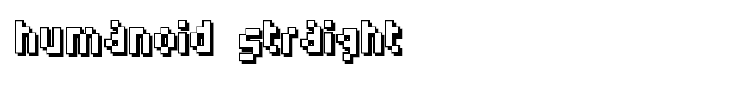Humanoid straight