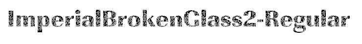 ImperialBrokenGlass2-Regular