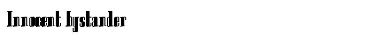 Innocent bystander