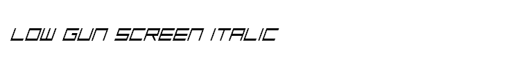 Low Gun Screen Italic