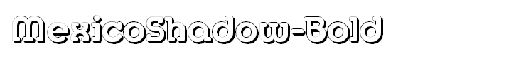 MexicoShadow-Bold