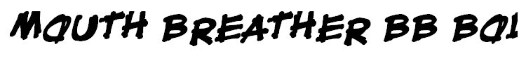 Mouth Breather BB Bold