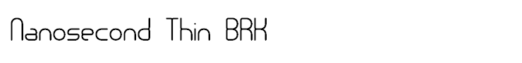 Nanosecond Thin BRK