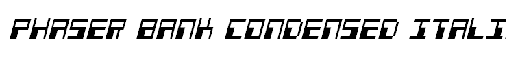 Phaser Bank Condensed Italic