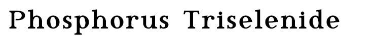 Phosphorus Triselenide