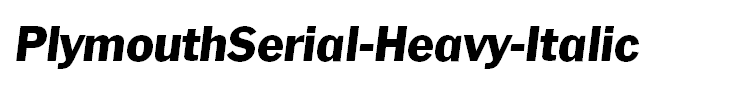 PlymouthSerial-Heavy-Italic