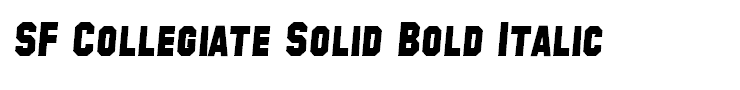 SF Collegiate Solid Bold Italic