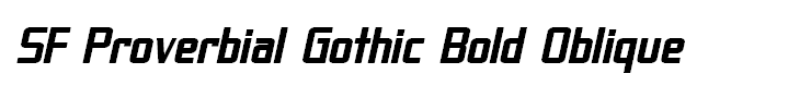 SF Proverbial Gothic Bold Oblique