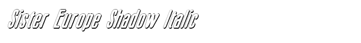 Sister Europe Shadow Italic