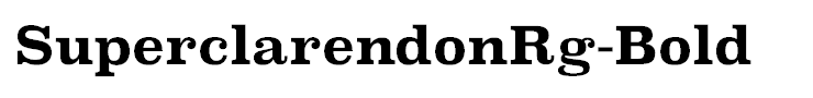 SuperclarendonRg-Bold