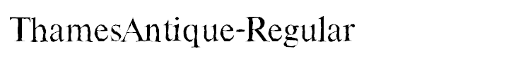 ThamesAntique-Regular
