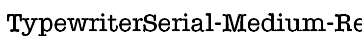 TypewriterSerial-Medium-Regular