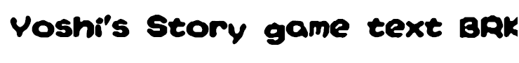 Yoshi's Story game text BRK